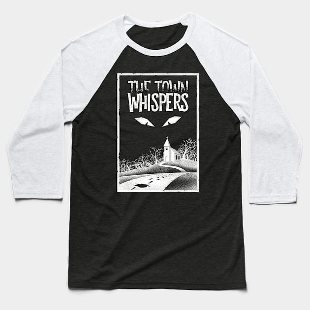 The Town Whispers Classic - Bordered Baseball T-Shirt by The Town Whispers